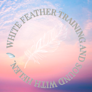 White Feather Training and Sound with Helen