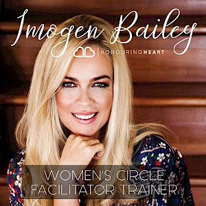 Imogen Bailey - Women's Circle Facilitator Training